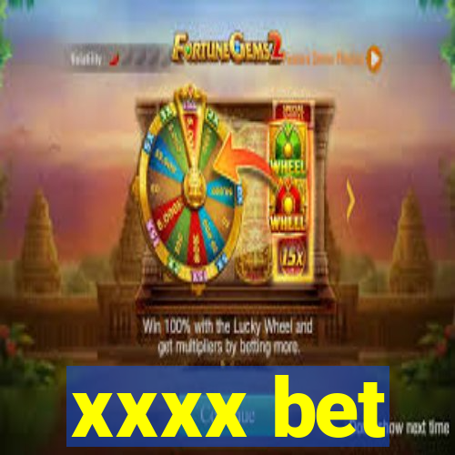 xxxx bet